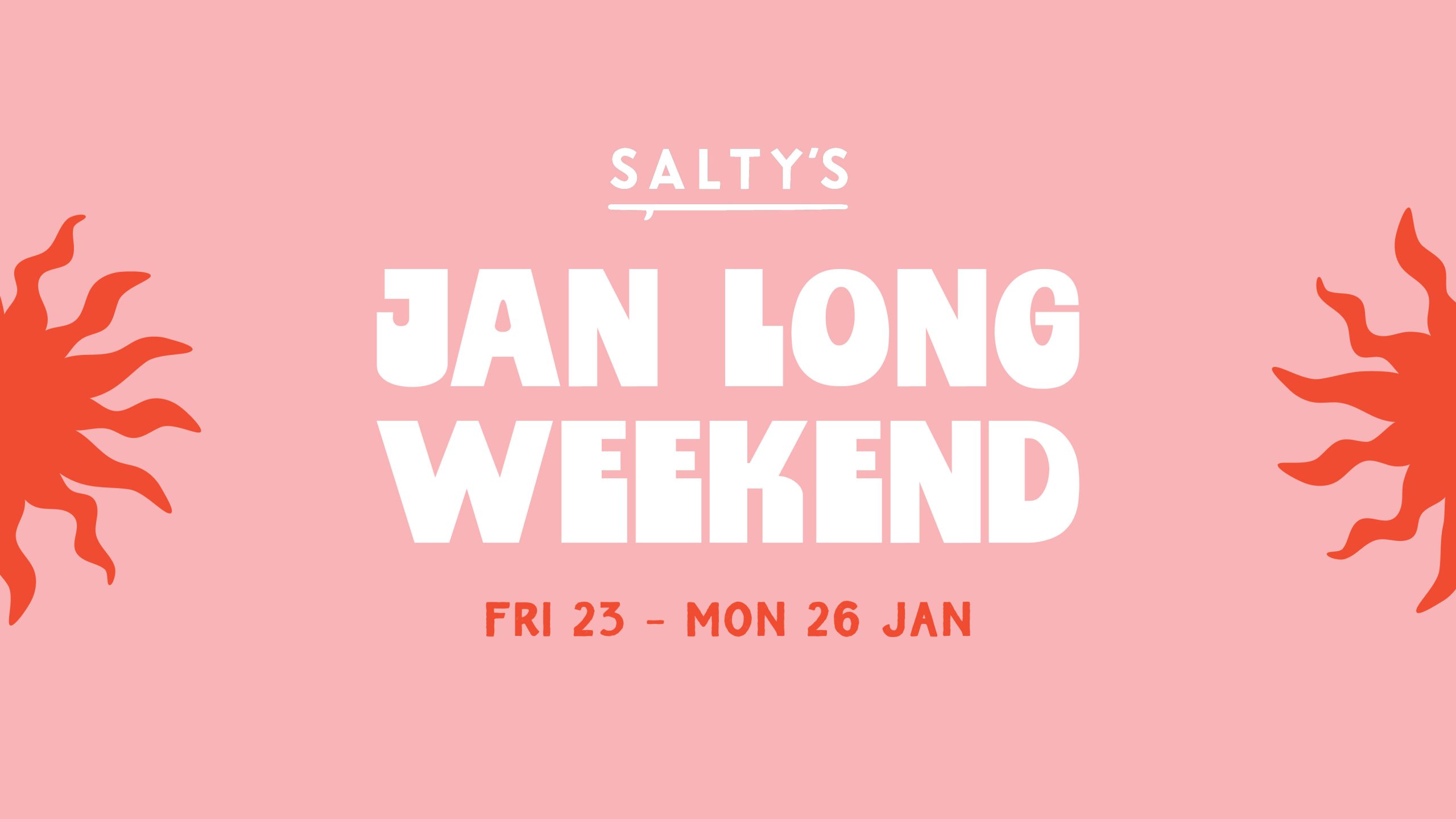 Jan Long Weekend | Salty's Bondi